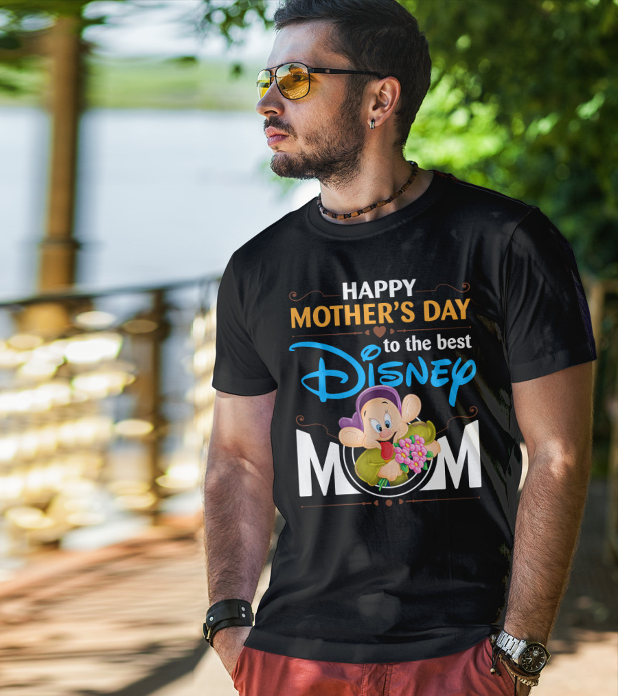 Happy Mother's Day To The Best Disney Mom T-Shirt