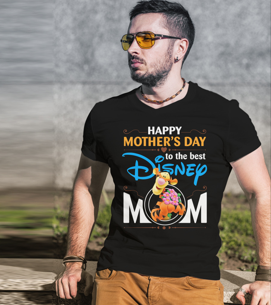Happy Mother's Day To The Best Disney Mom Tigger T-Shirt