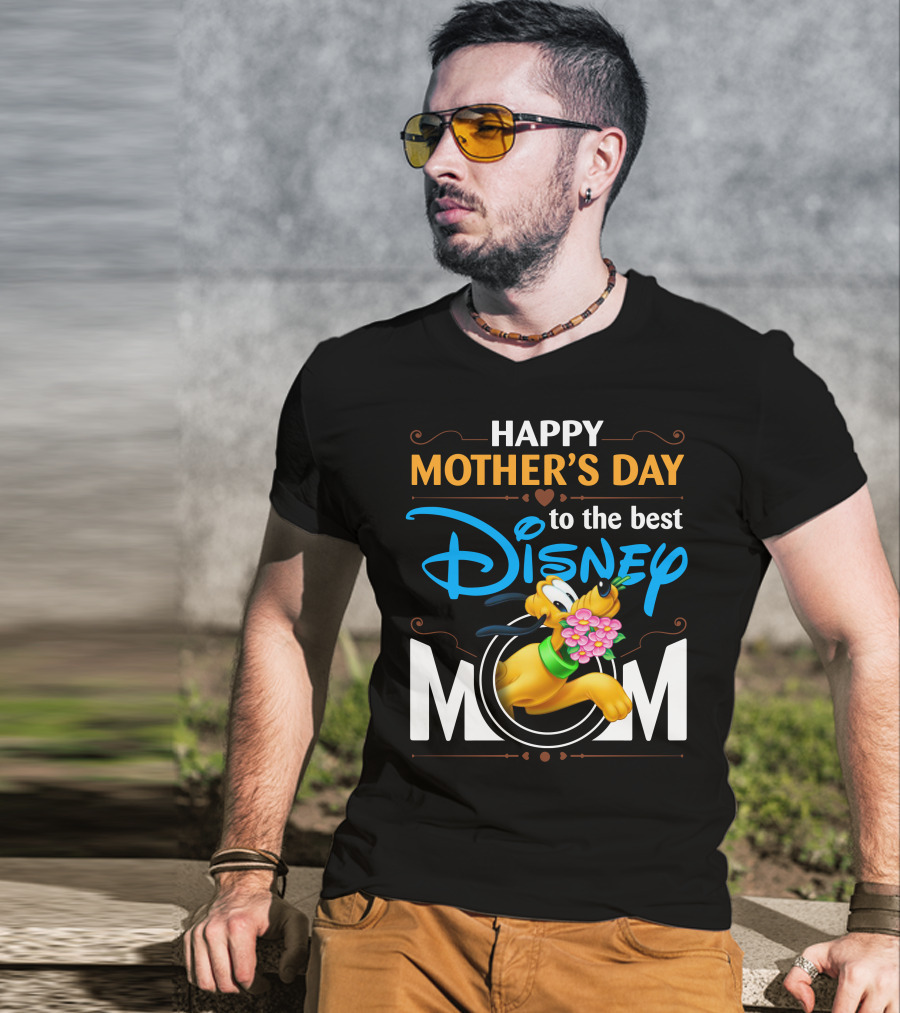 Happy Mother's Day To The Best Disney Mom Pluto T-Shirt