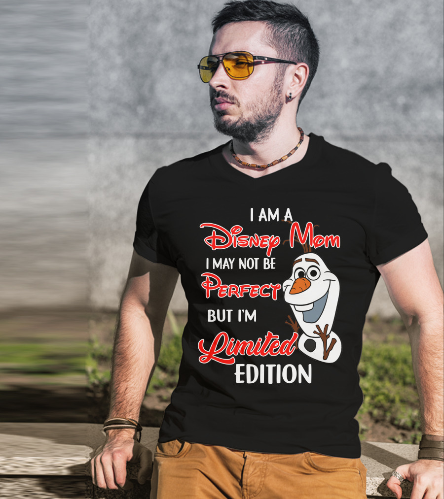 I Am A Disney Mom I May Not Be Perfect But I'm Olaf T-Shirt
