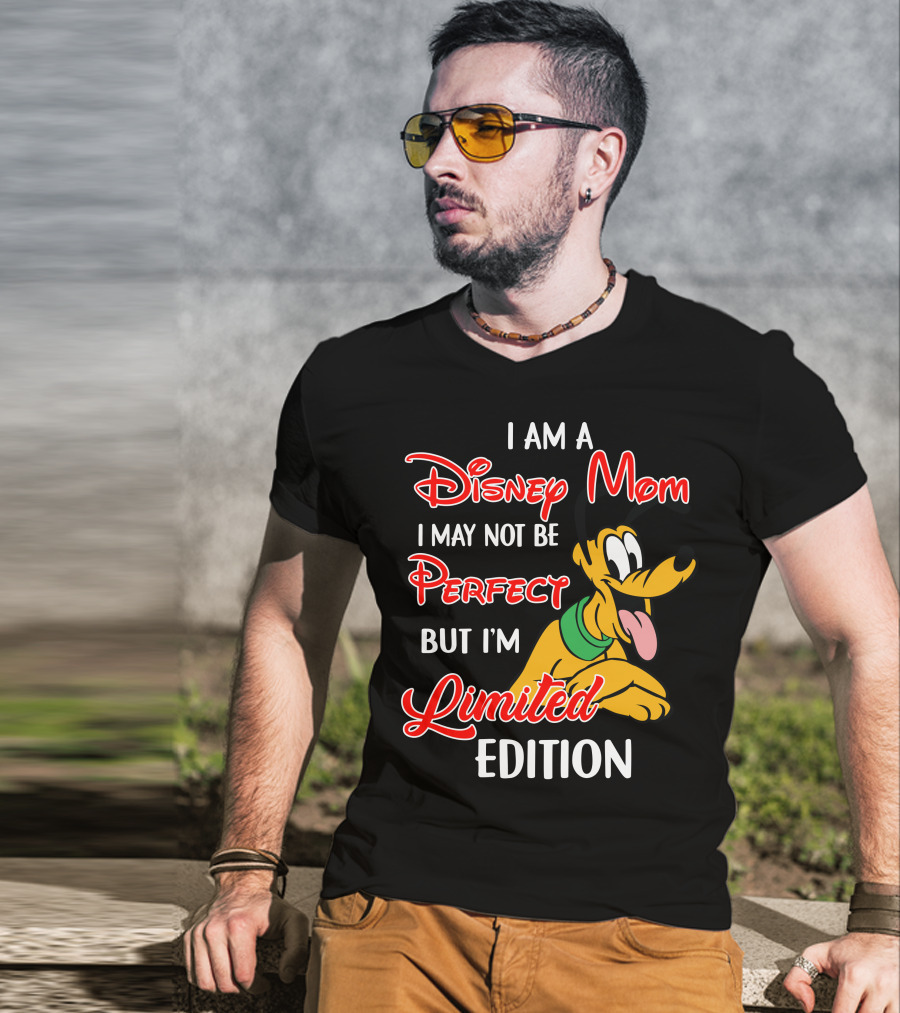 I Am A Disney Mom I May Not Be Perfect But I'm Pluto T-Shirt