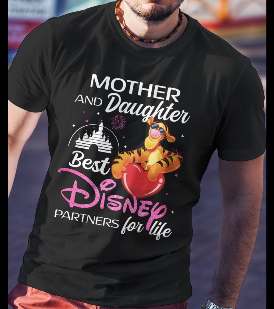 Mother And Daughter Best Disney Partners For Life Tigger T-Shirt
