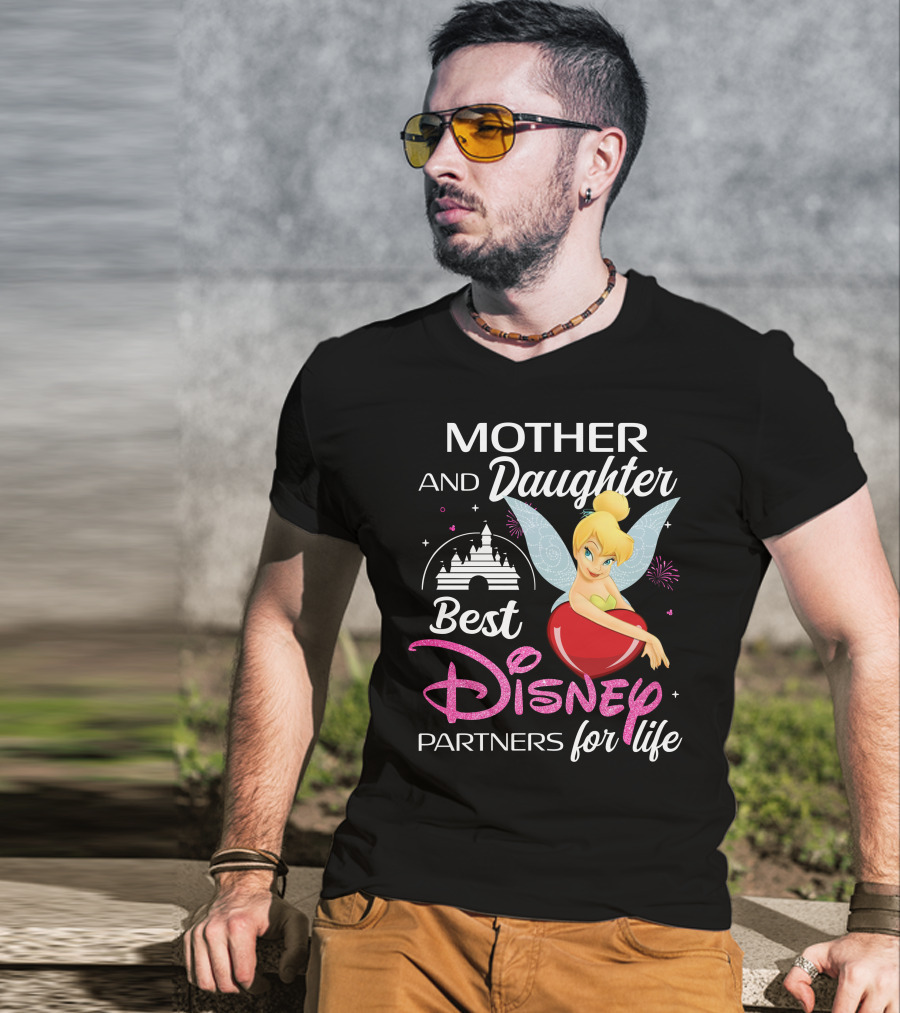Mother And Daughter Best Disney Partners For Life Tinker Bell T-Shirt