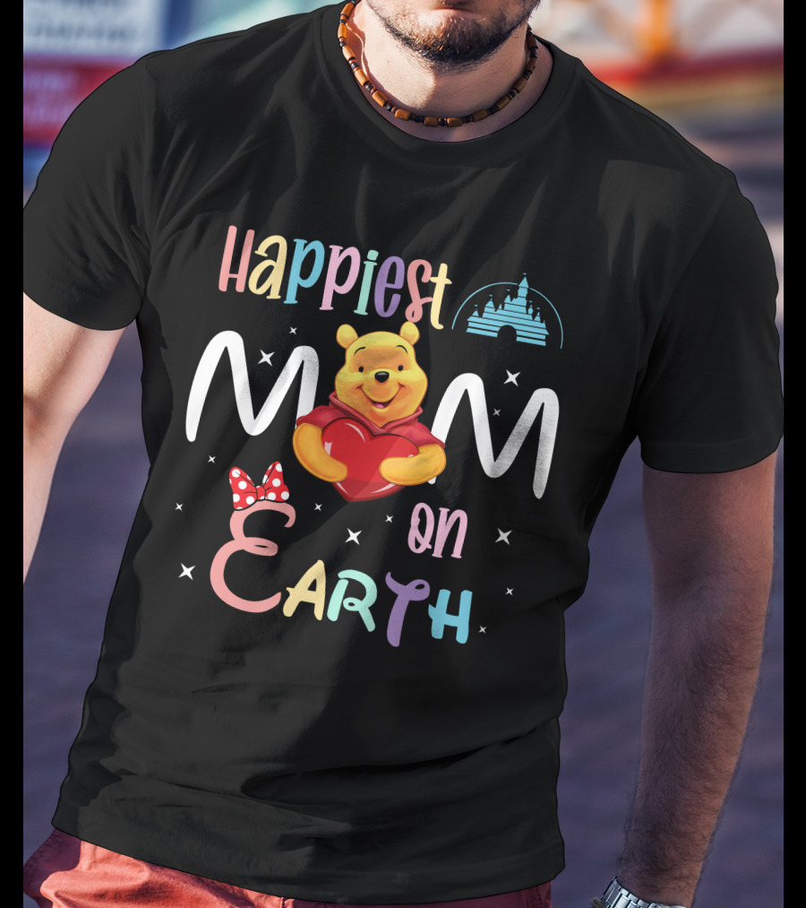 Happiest Mom On Earth Pooh T-Shirt