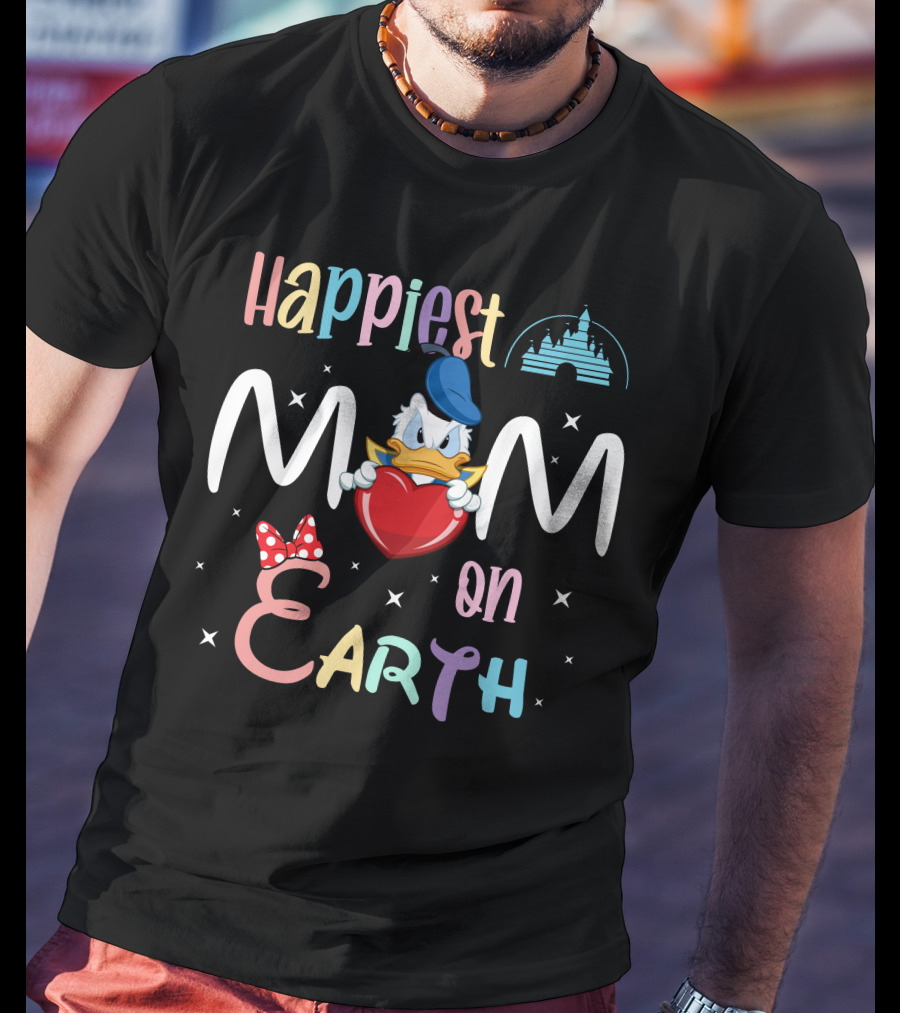 Happiest Mom On Earth Donald Duck Heart Castle T-Shirt