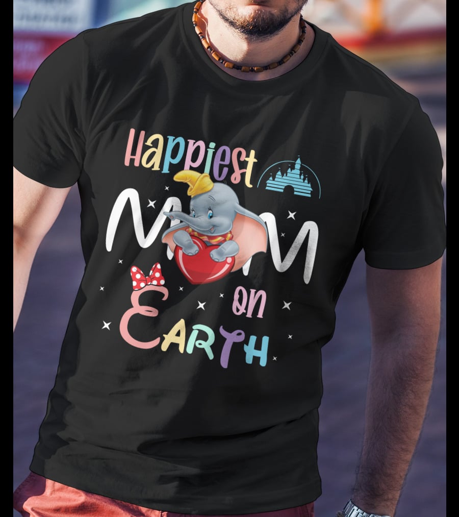 Happiest Mom On Earth Dumbo T-Shirt