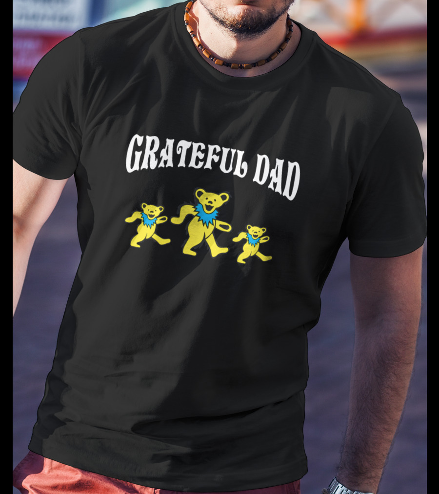 Grateful Dad Dancing Bears T-Shirt