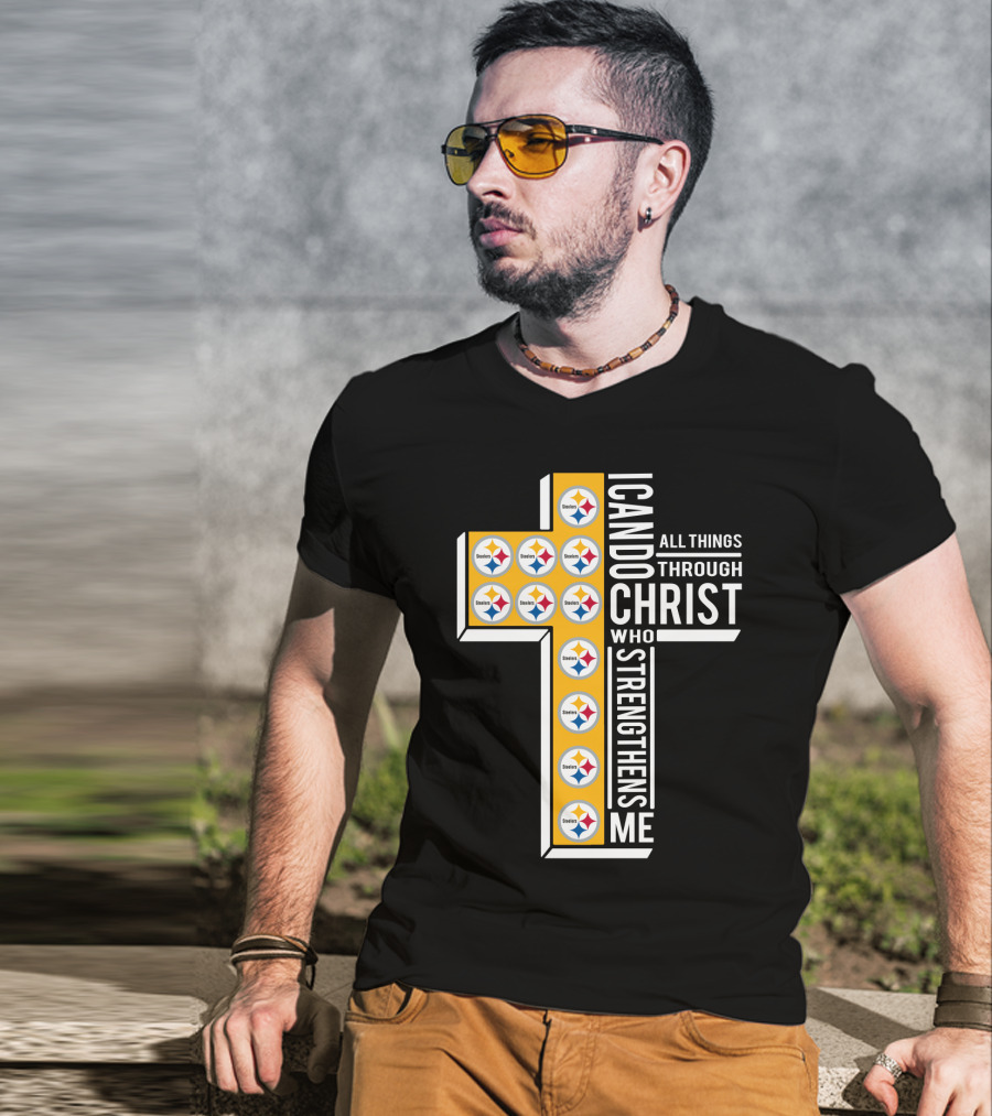 Steelers I Can Do All Things Through Christ Who Strengthens Me T-Shirt