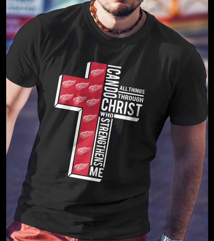 I Can Do All Things Through Christ Red Wings T-Shirt