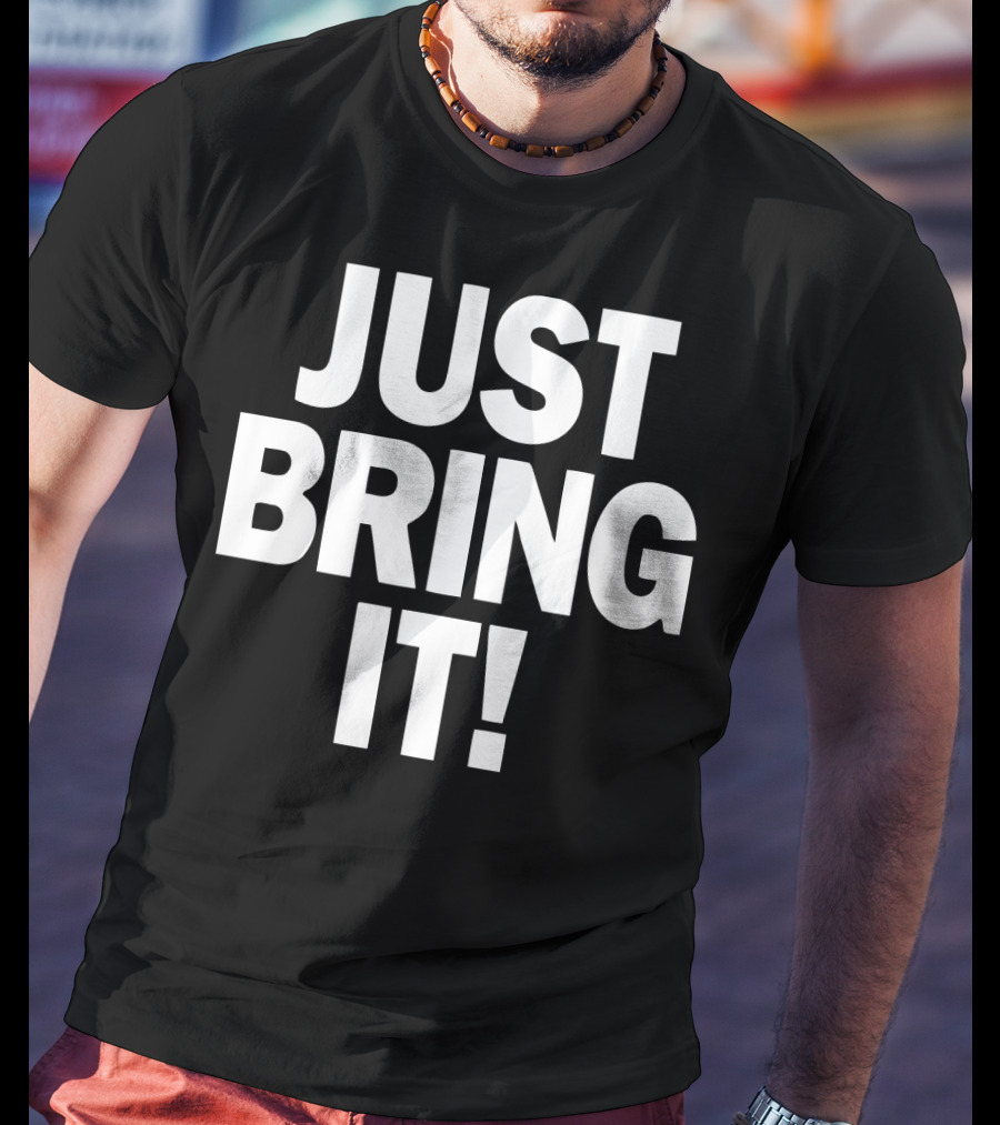 WWE The Rock Just Bring It Catchphrase T-Shirt