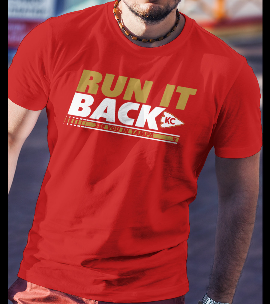 RUN IT BACK KC See You In Tampa T-Shirt