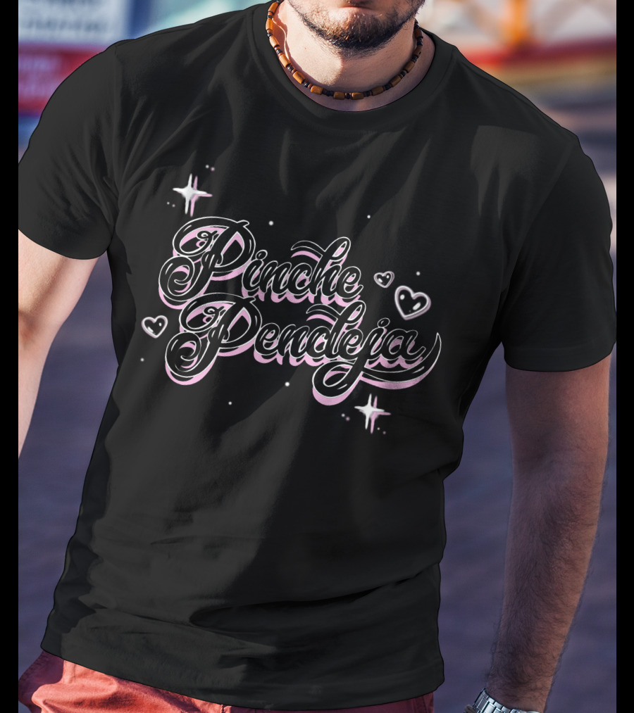 Pinche Pendeja Familia Metiche Heart Stars T-Shirt