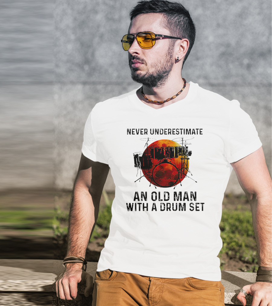Never Underestimate An Old Man With A Drum Set Blood Moon T-Shirt