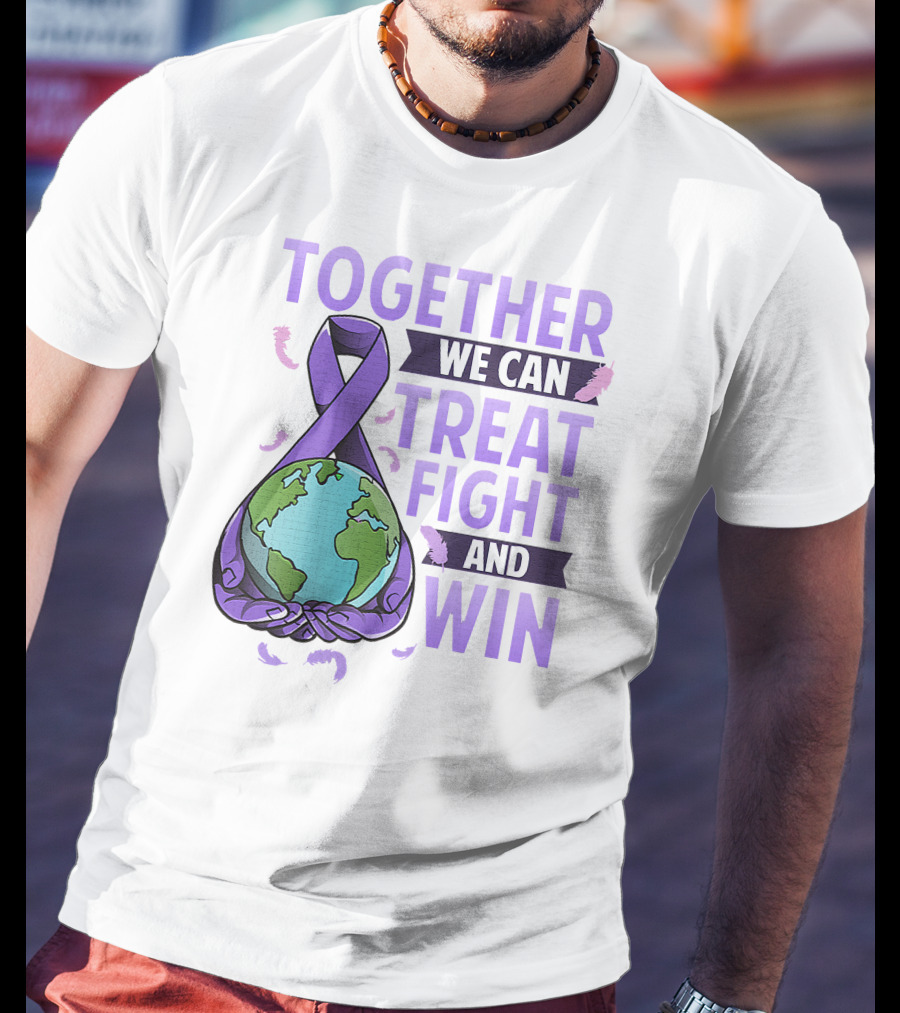 Together We Can Treat Fight And Win World Cancer Day Awareness Fight Against Cancer T-Shirt