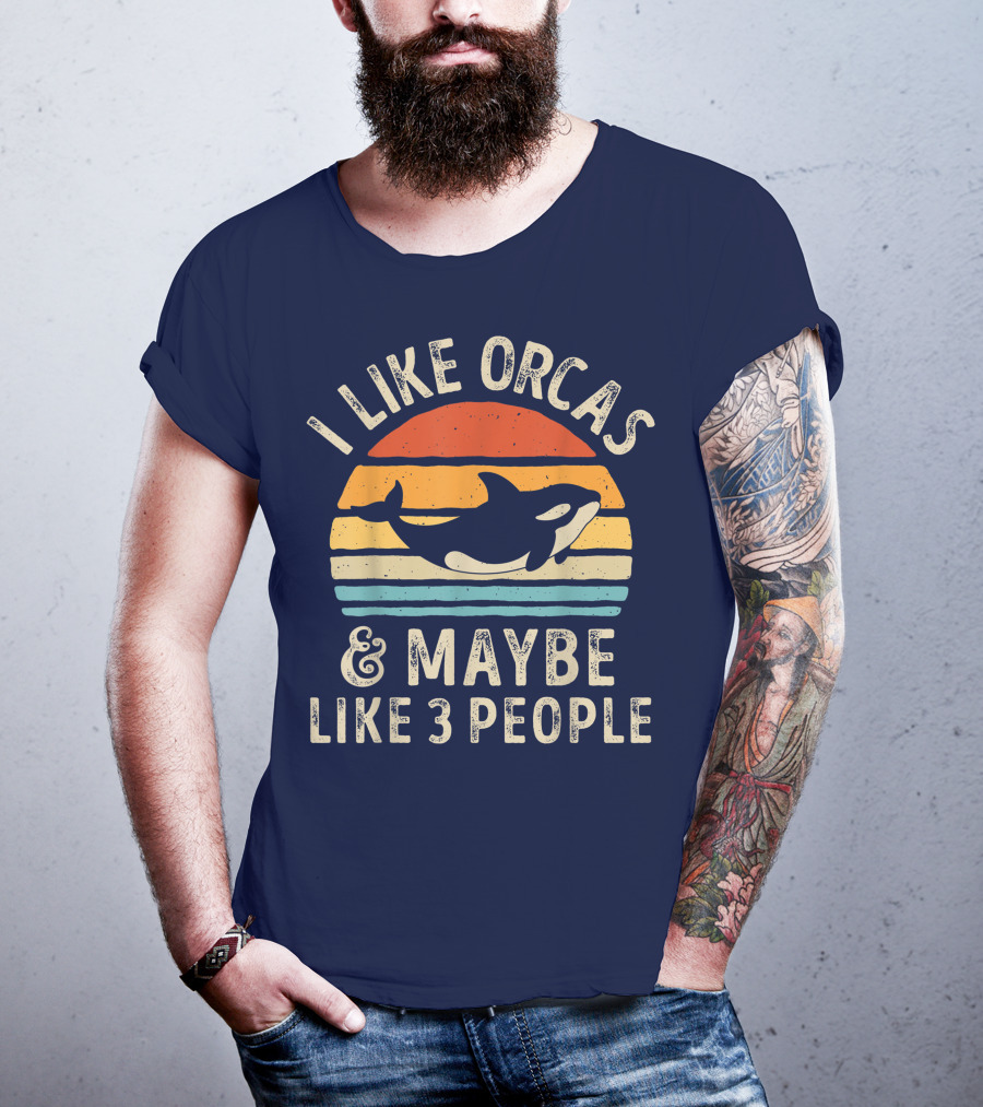 I Like Orcas And Maybe Like 3 People Orca Killer Whale Retro Sunset T-Shirt