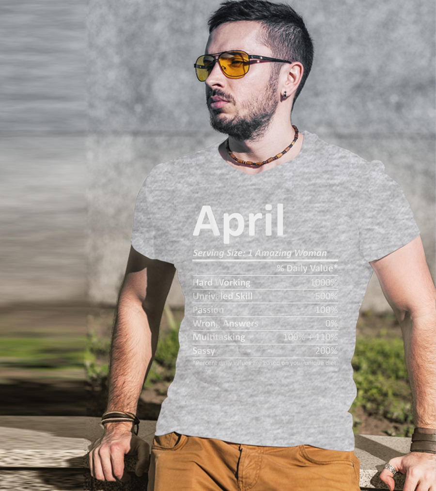 April Nutrition Facts Personalized Name Funny Christmas Gift Idea T-Shirt