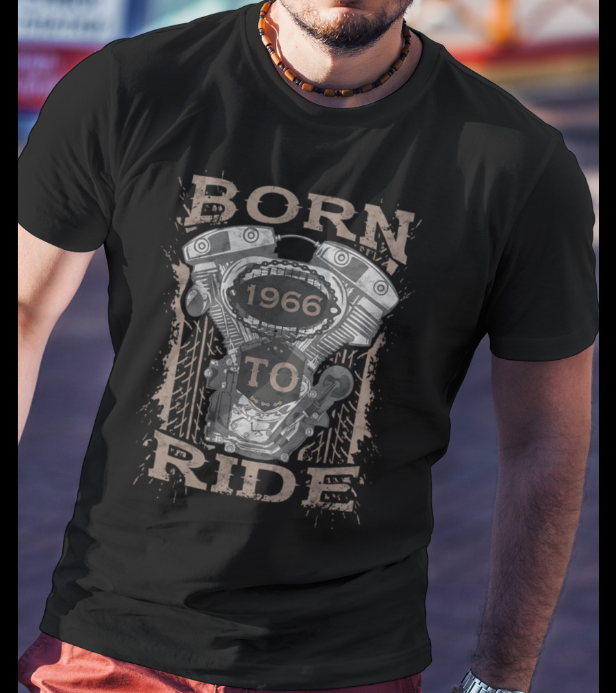 Born To Ride Motorcycle Biker 1966 Engine T-Shirt