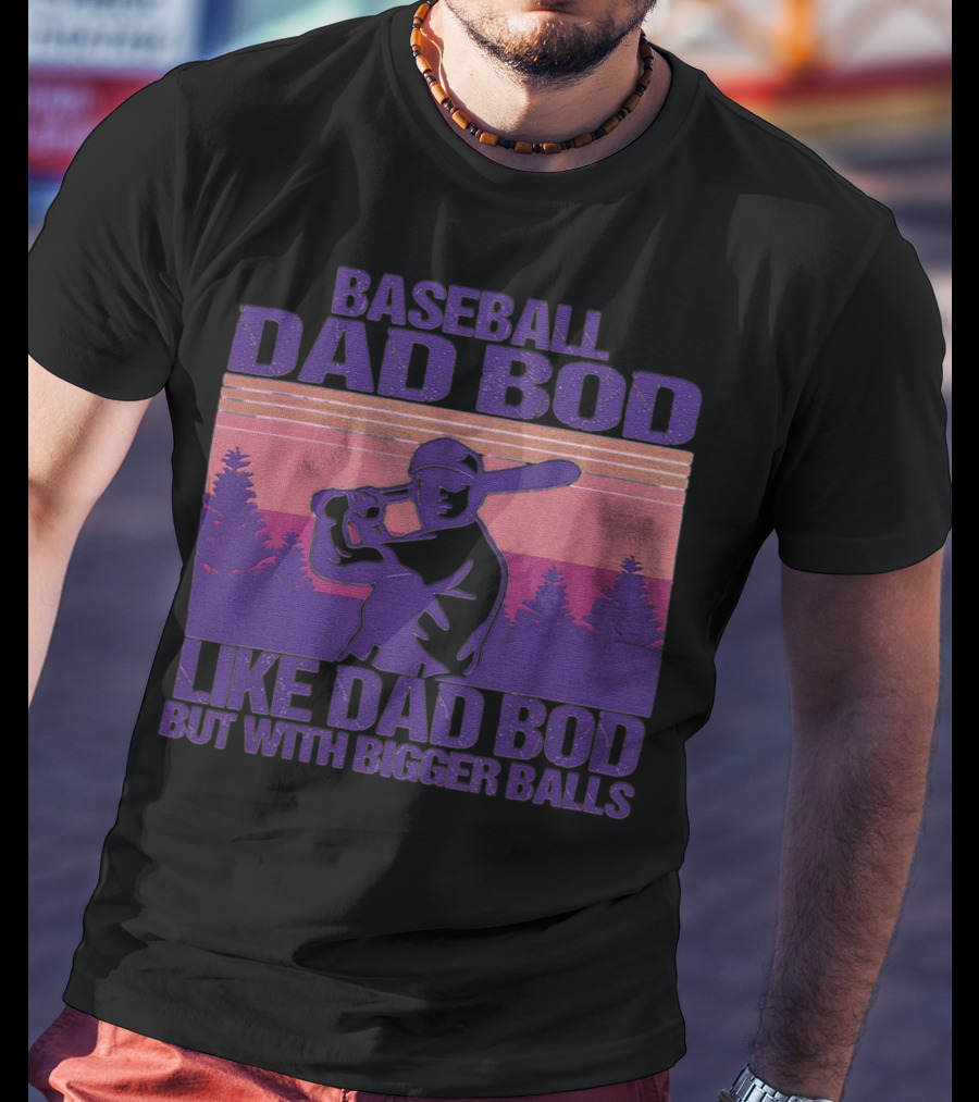 Baseball Dad Bod Like Dad Bod But With Bigger Balls Vintage Sunset Batter T-Shirt