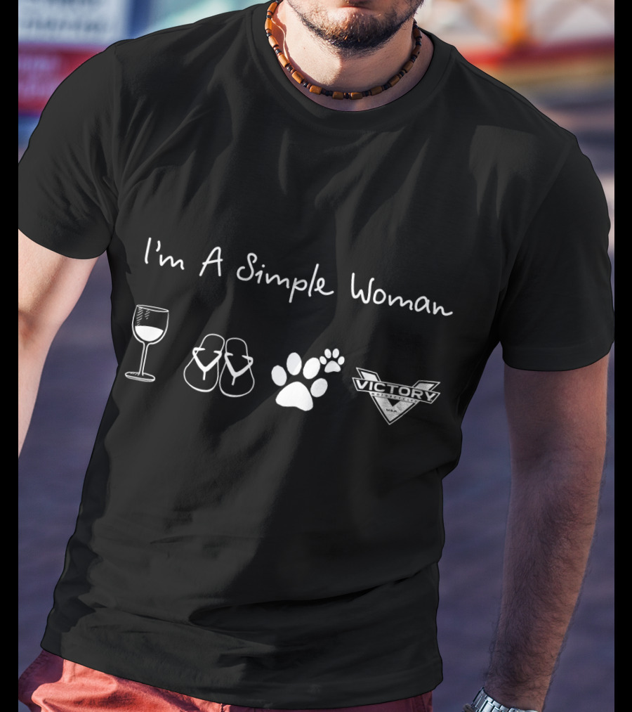 I'm A Simple Woman Wine Flip-Flops Paw Victory T-Shirt