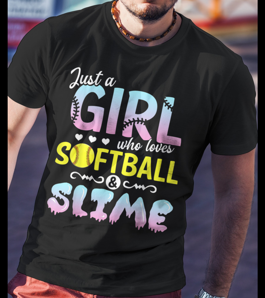 Just A Girl Who Loves Softball And Slime With Pastel Letters And Baseball Stitching T-Shirt