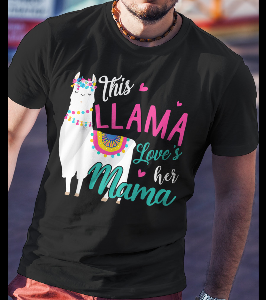 This Llama Loves Her Mama Mother's Day T-Shirt