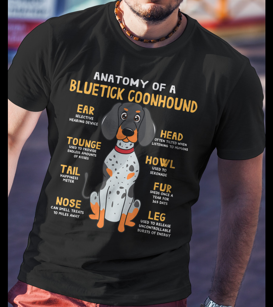Anatomy Of A Bluetick Coonhound Funny Dog Traits And Features T-Shirt