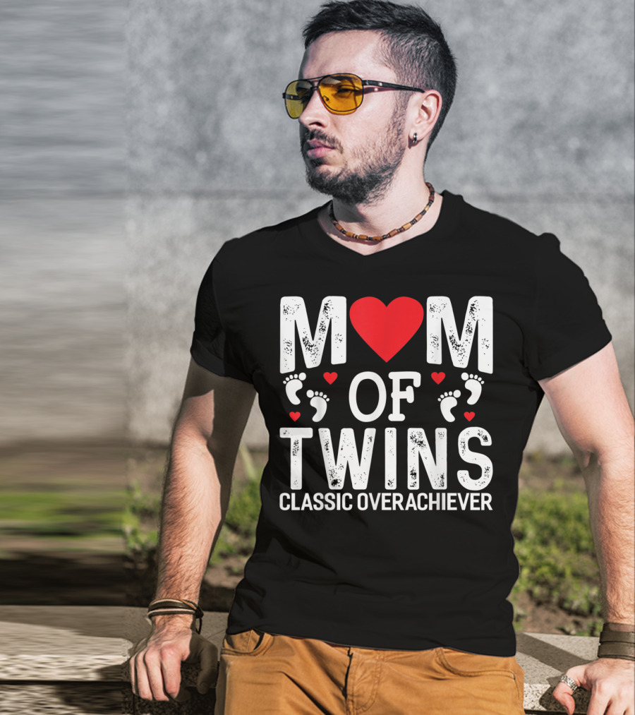 Mom Of Twins Heart Feet Classic Overachiever Twins T-Shirt