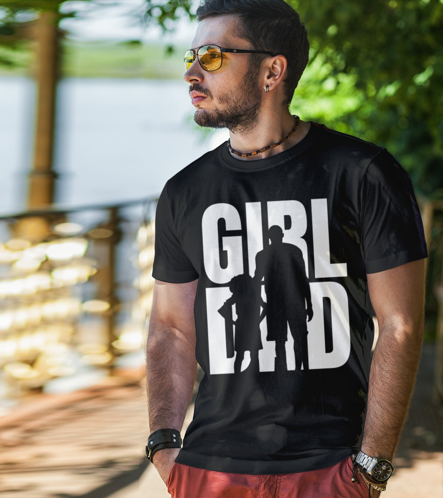 GirlDad Proud Father Of Daughters T-Shirt