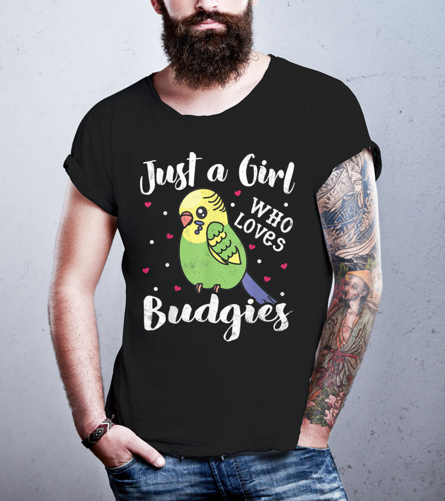 Just A Girl Who Loves Budgies T-Shirt