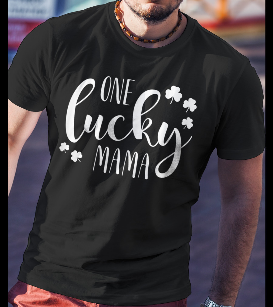 One Lucky Mama St Patricks Day Irish Shamrock Iconic Symbols T-Shirt