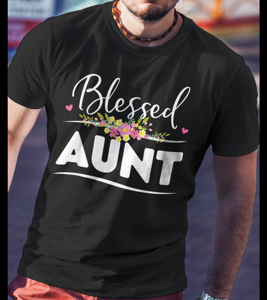 Blessed Aunt Floral Aunt Heart Accents Floral Arrangement T-Shirt