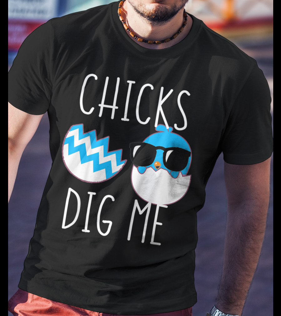 Chicks Dig Me Funny Easter Baby Toddler Kids T-Shirt