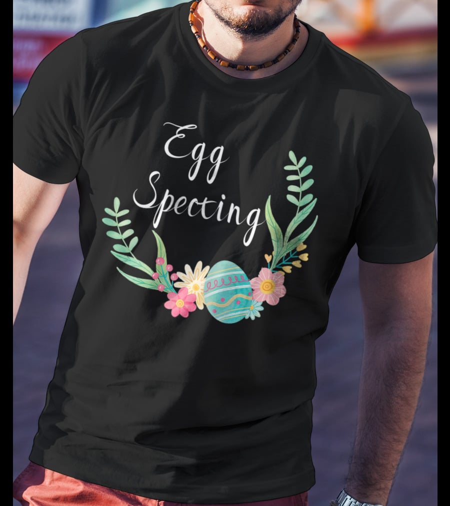 Egg Specting Pregnancy Announcement Floral Easter T-Shirt