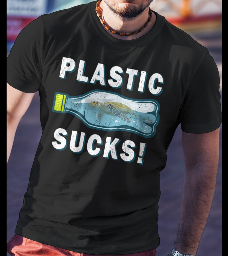 Plastic Sucks Sea Turtle In Bottle Climate Change Earth Day T-Shirt