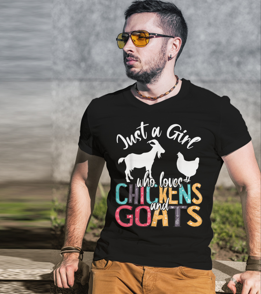 Just A Girl Who Loves Chickens And Goats Farmer Girl T-Shirt