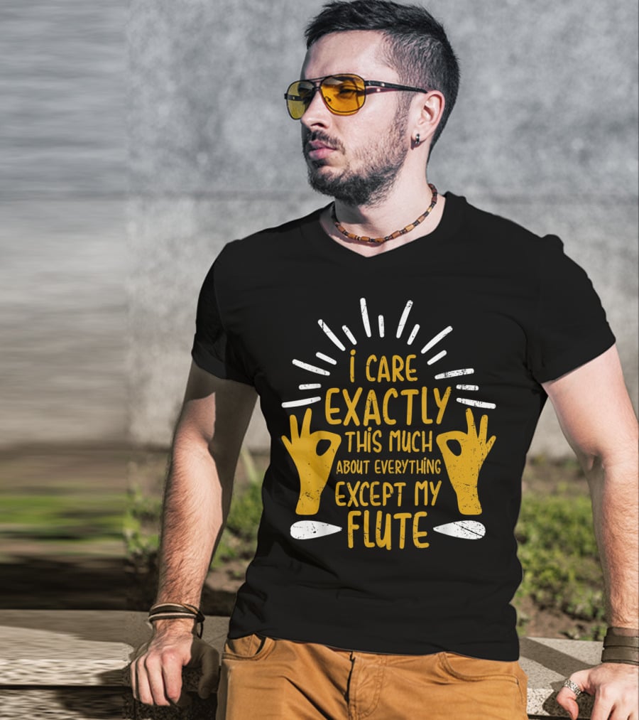 I Care Exactly This Much About Everything Except My Flute Flutist Woodwind Kids T-Shirt