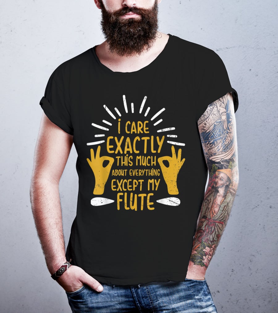 I Care Exactly This Much About Everything Except My Flute Flutist Woodwind Kids T-Shirt