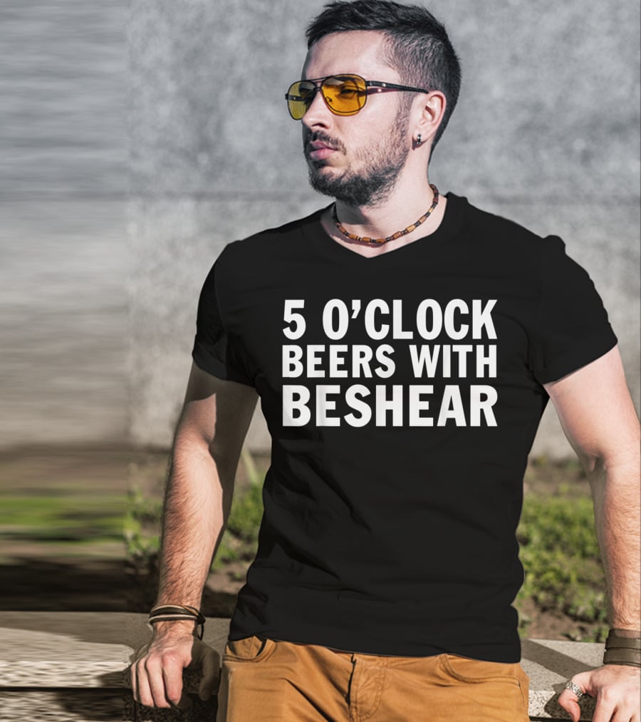 5 O'Clock Beers With Beshear T-Shirt