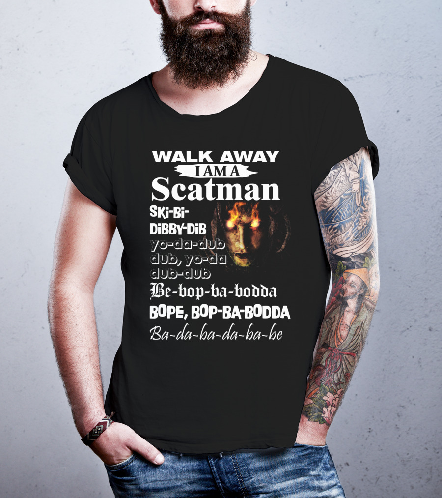 Walk Away I Am A Scatman Ski-Bi-Dibby-Dib Yo-da-dub Dub Yo-da Dub-dub Be-bop-ba-bodda Bope Bop-ba-bodda Ba-da-ba-da-ba-be T-Shirt