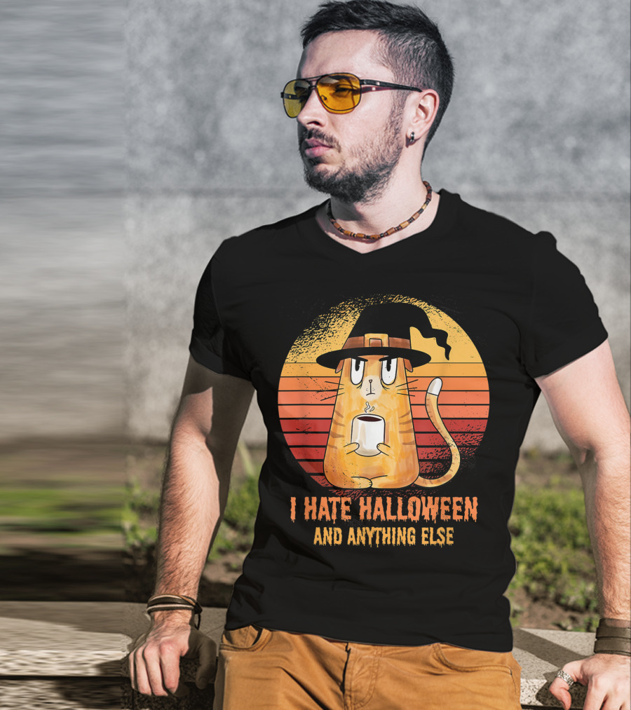 I Hate Halloween And Anything Else Funny Cat Drinking Coffee T-Shirt
