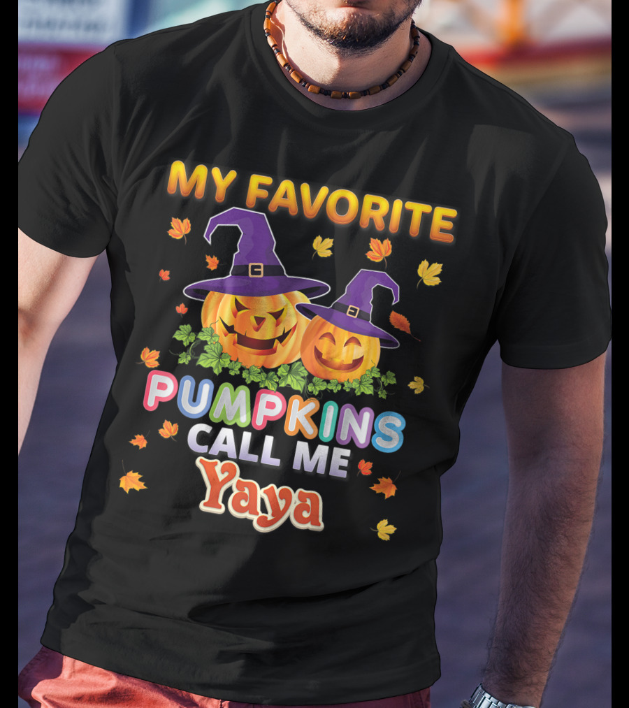 My Favorite Pumpkins Call Me Yaya Halloween Jack O' Lanterns With Witch Hats And Autumn Leaves T-Shirt