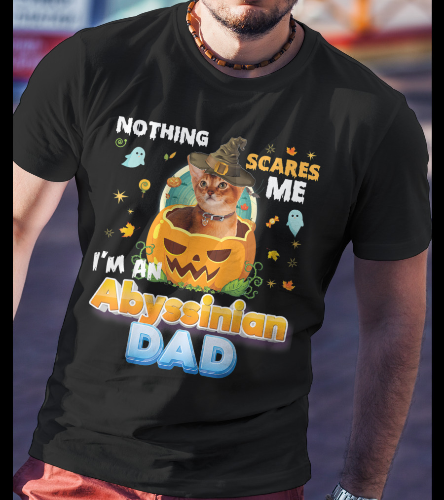 Nothing Scares Me I'm An Abyssinian Cat Dad Halloween Pumpkin Ghosts Hat T-Shirt