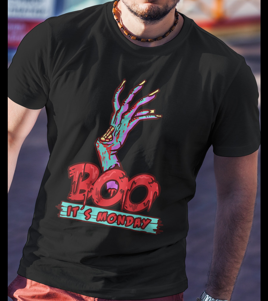 BOO Its Monday Funny Sarcastic Zombie Hand T-Shirt