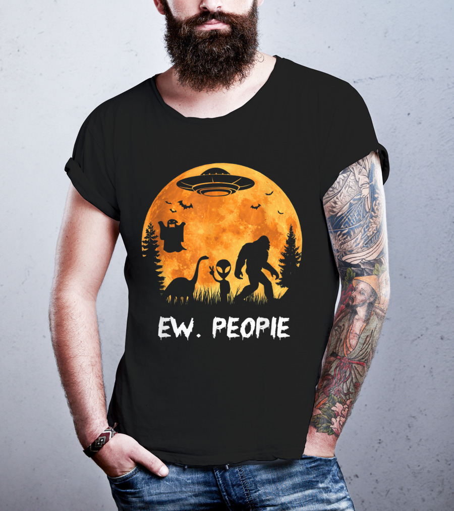 Ew People Halloween Bigfoot Dinosaur Alien UFO Ghost Moon T-Shirt