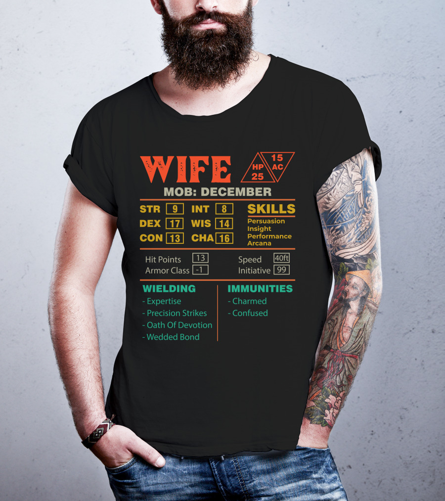 Wife Character Stats December DEX Skills Mob Expertise Immunities T-Shirt
