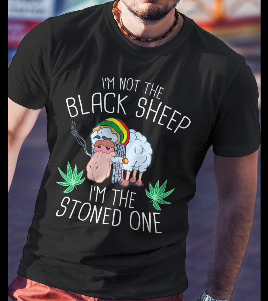I'm Not The Black Sheep I'm The Stoned One Weed Cannabis Sheep THC T-Shirt