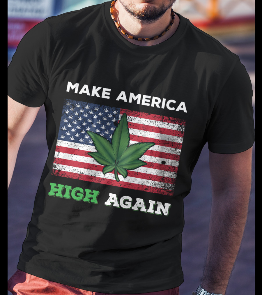 Make America High Again Pot Leaf USA Flag Weed Marijuana T-Shirt