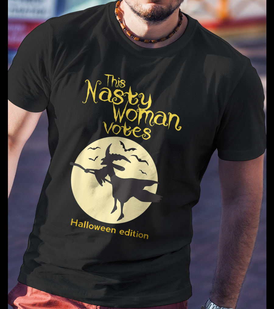 This Nasty Woman Votes Halloween Edition Feminism Witch And Bats Moon T-Shirt