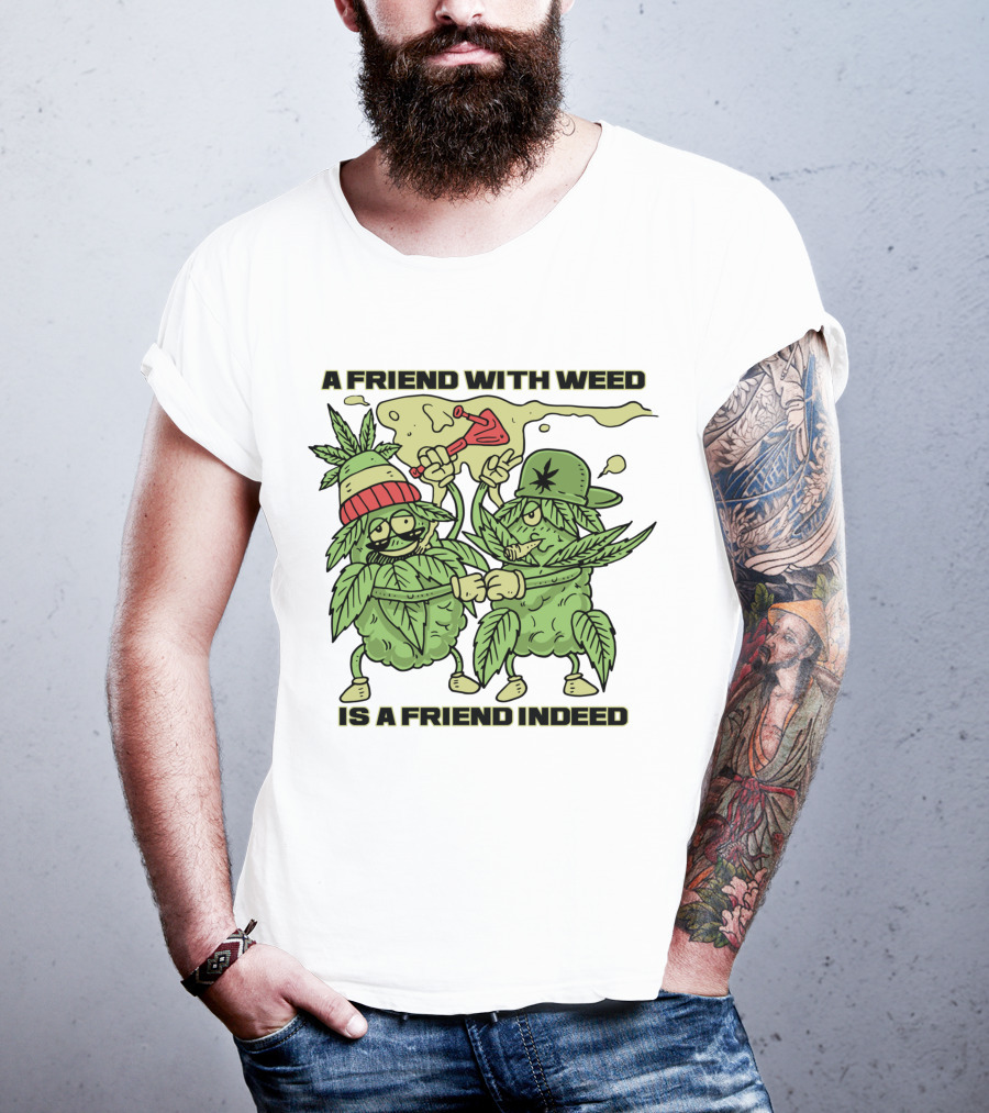 A Friend With Weed Is A Friend Indeed Matching Stoner Leaf Characters High Five T-Shirt