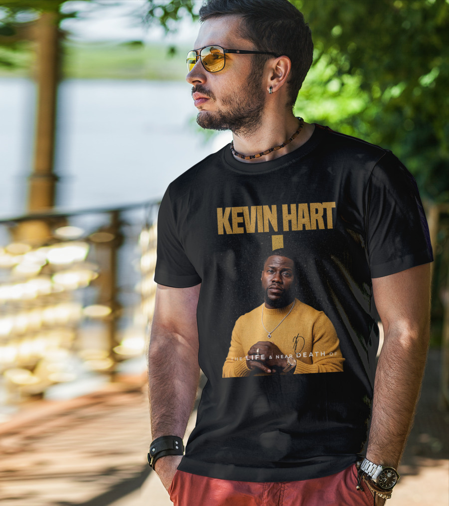 Kevin Hart The LIFE And Near DEATH Of T-Shirt